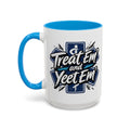 Treat Em and Yeet Em — blue interior and handle, front view, 15 oz ceramic