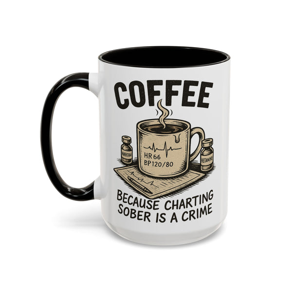 EMS Dark Humor Coffee Mug | Funny Gift for Nurses & Paramedics | 15 oz