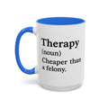 Therapy Definition — blue interior and handle, 15 oz ceramic