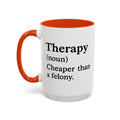 Therapy Definition — orange interior and handle, 15 oz ceramic