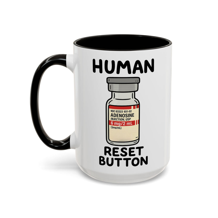 Human Reset Button — 15 oz EMS dark humor coffee mug, white ceramic with black interior