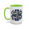 Treat Em and Yeet Em — light green interior and handle, 15 oz ceramic