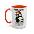 Mentally Sick Physically Thiccc Firefighter — orange interior and handle, 15 oz ceramic