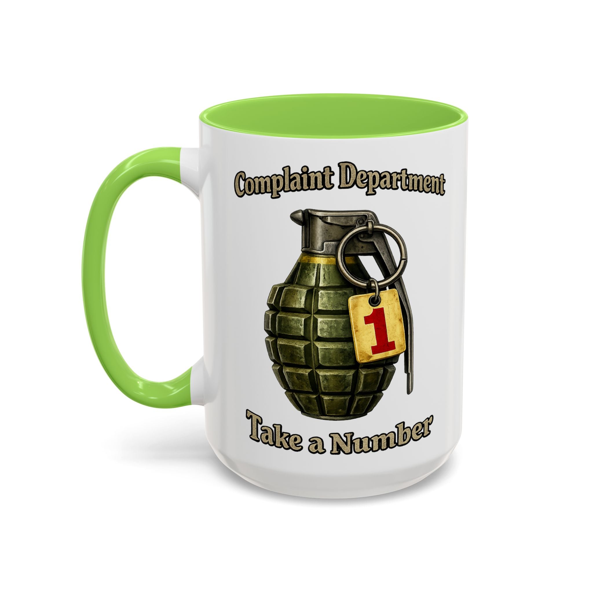 Complaint Department Take a Number — light green interior and handle, 15 oz ceramic