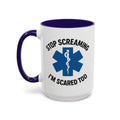 Stop Screaming I'm Scared Too — blue interior and handle, left-handle view, 15 oz ceramic