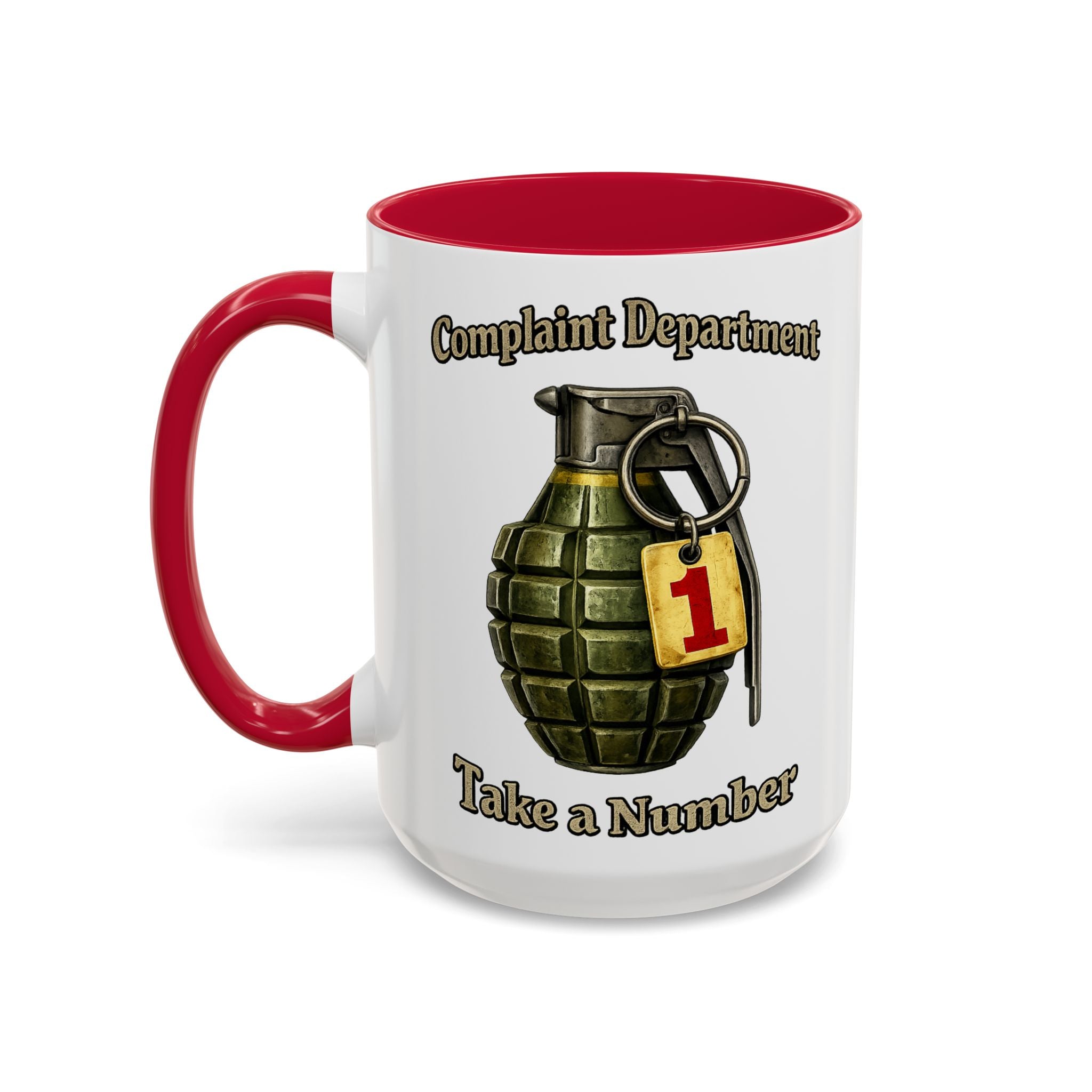 Complaint Department Take a Number — red interior and handle, 15 oz ceramic