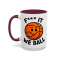 We Ball Mug — maroon interior and handle, 15 oz ceramic